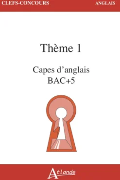 CAPES d'anglais Bac + 5 Thème 1