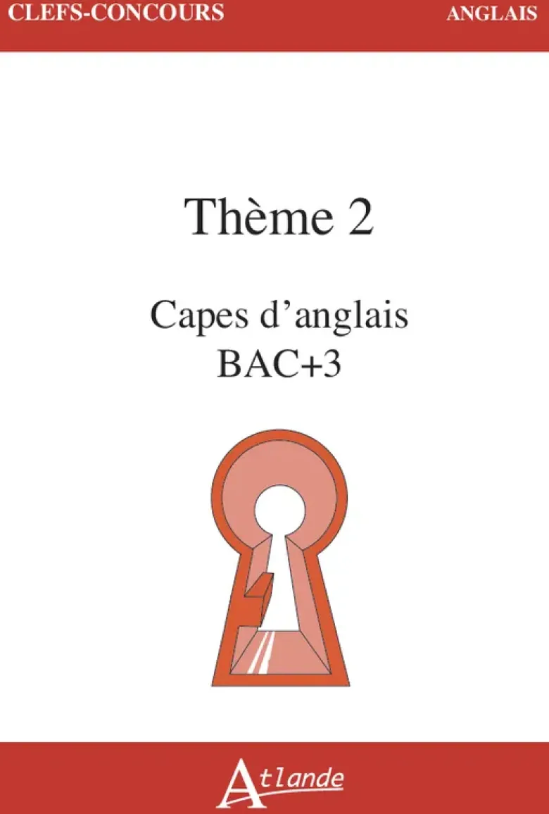 CAPES d'anglais Bac + 3 Thème 2