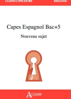 CAPES Espagnol Bac+5 Nouveau sujet
