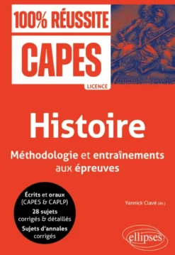 CAPES - Histoire - Méthodologie et entraînements aux épreuves