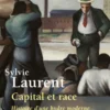 Capital et race