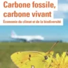 Carbone fossile, carbone vivant