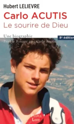 Carlo Acutis, le sourire de Dieu