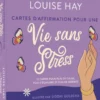 Cartes d'affirmation pour une vie sans stress - 12 cartes pour plus de calme, plus d'équilibre et plus de sérénité