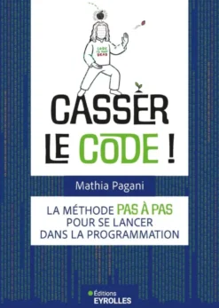 Casser le code !