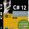 C#12 - Coffret 2 livres - Ecrivez du code performant et efficace (2e édition)