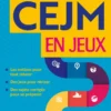 CEJM en jeux
