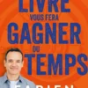 Ce livre vous fera gagner du temps