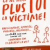 Ce ne sera plus toi la victime !