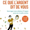 Ce que l'argent dit de vous