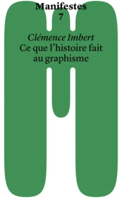 Ce que l'histoire fait au graphisme