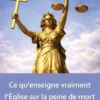Ce qu'enseigne vraiment l'Eglise sur la peine de mort
