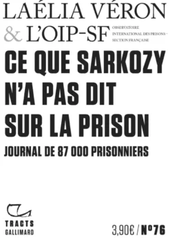 Ce que Sarkozy n'a pas dit sur la prison