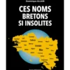 Ces noms bretons si insolites