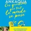 Ces questions que tout le monde se pose