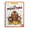 C'est quoi déjà ? La Préhistoire