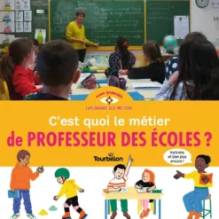 C'est quoi le métier de professeur des écoles ?