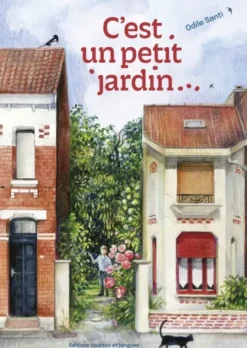 C'est un petit jardin