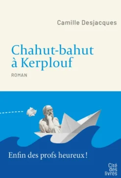 Chahut-bahut à Kerplouf