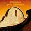 Chansons pour l'incendie