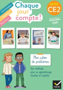 Chaque jour compte - Maths CE2 - Ed. 2025 - Cahier de problèmes
