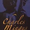 Charles Mingus Epitaph
