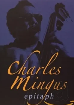 Charles Mingus Epitaph