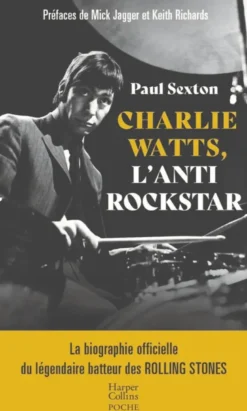 Charlie Watts, l'antirockstar
