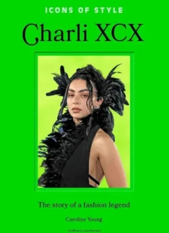 Charli XCX : l'histoire d'une légende de la mode - Fashion legends