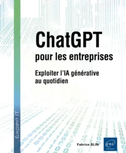 ChatGPT pour les entreprises - Exploiter l’IA générative au quotidien