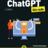 ChatGPT pour les Nuls - 4e édition