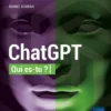 ChatGPT – Qui es-tu ?