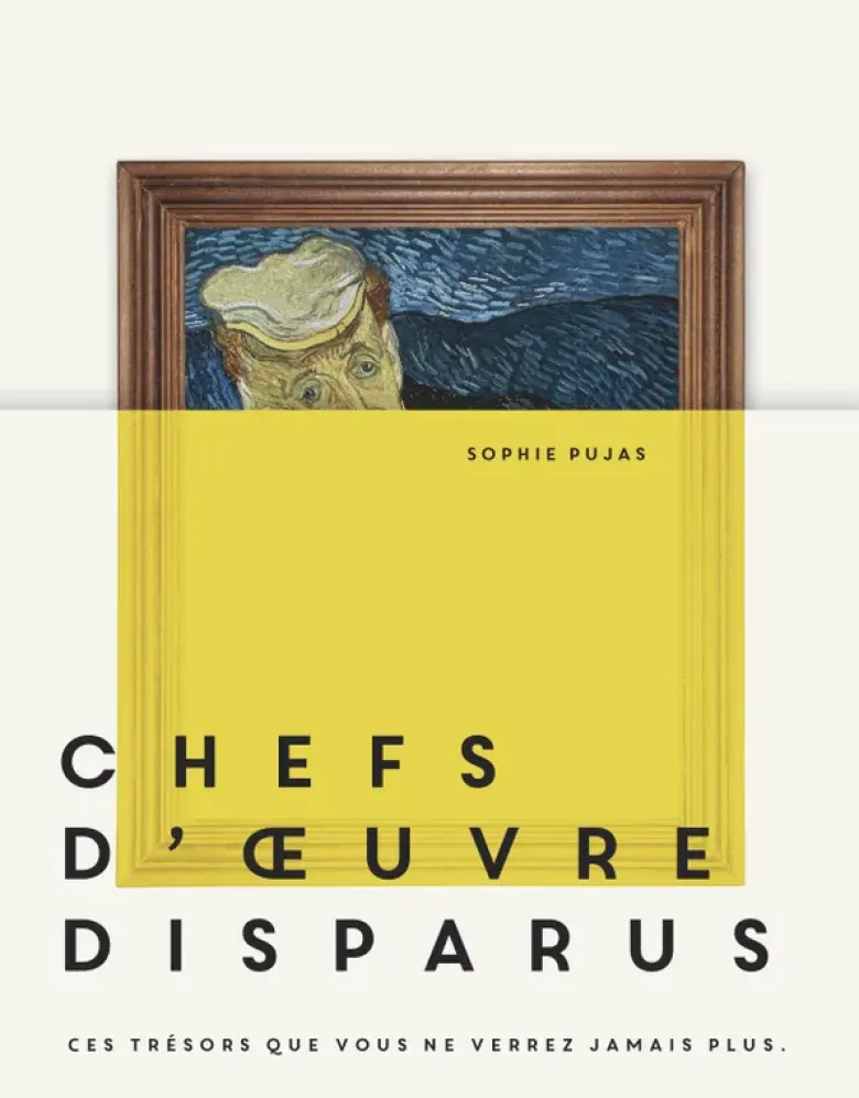 Chefs-d'oeuvre disparus