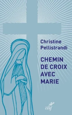 Chemin de croix avec Marie