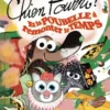 Chien Pourri !Chien Pourri et la poubelle à remonter le temps - Nouvelle édition