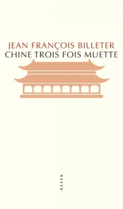 Chine trois fois muette