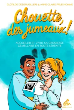 Chouette, des jumeaux !