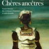 Chères ancêtres