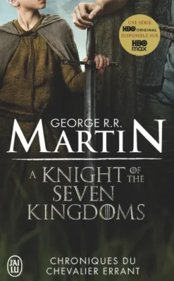 Chroniques du Chevalier errant - A Knight of the Seven Kingdoms