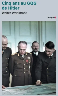 Cinq ans au GQG de Hitler