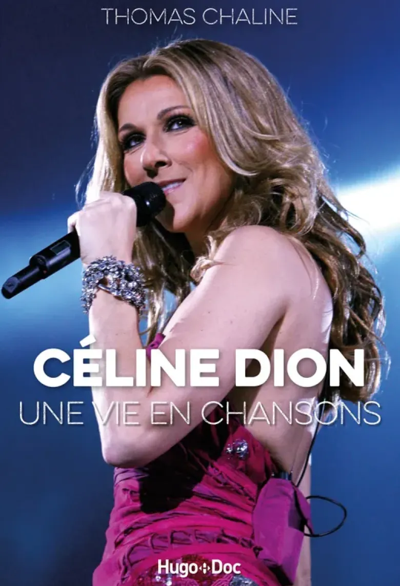 Céline Dion, une vie en chansons