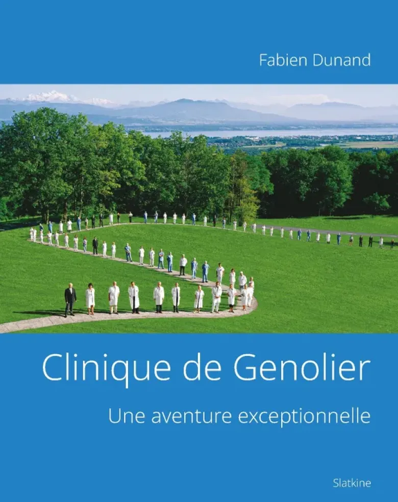 Clinique de genolier - une aventure exceptionnelle
