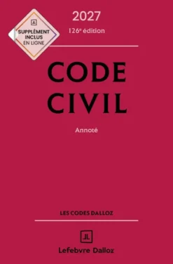 Code civil 2027, annoté. 126e éd.
