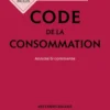 Code de la consommation 2027, annoté et commenté. 31e éd.