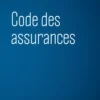 Code des assurances 2024