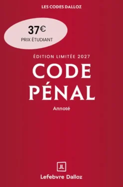 Code pénal 2027 annoté. Édition limitée. 124e éd.