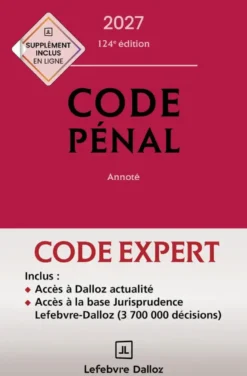 Code pénal 2027, annoté. 124e éd.