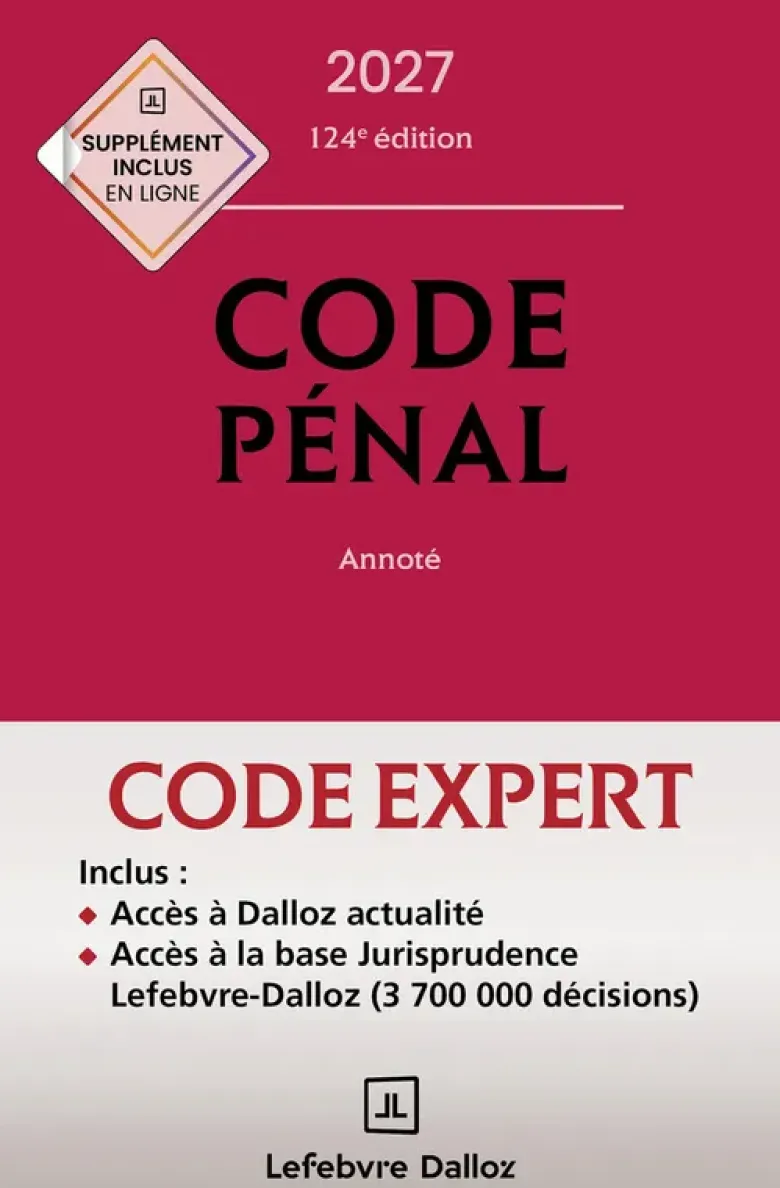 Code pénal 2027, annoté. 124e éd.
