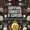 Coffins, Corsets & Curios Sticker, Color & Activity Book
