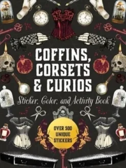 Coffins, Corsets & Curios Sticker, Color & Activity Book